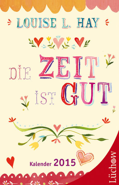 Die Zeit ist gut! Kalender 2015