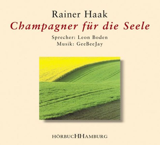 Champagner für die Seele