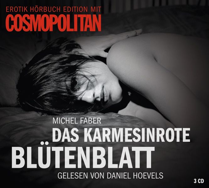 Erotik Hörbuch Edition: Das karmesinrote Blütenblatt
