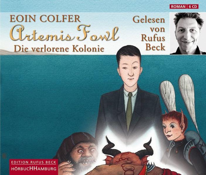 Artemis Fowl - Die verlorene Kolonie (Ein Artemis-Fowl-Roman 5)