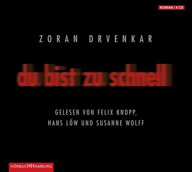 Du bist zu schnell