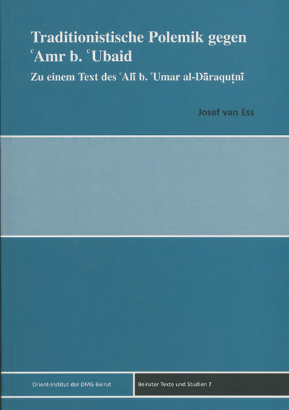 Traditionistische Polemik gegen Amr b. Ubaid