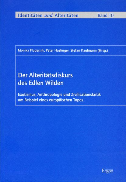 Der Alteritätsdiskurs des Edlen Wilden