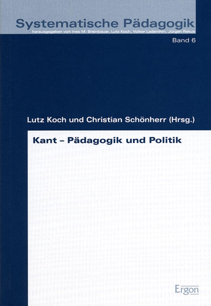 Kant - Pädagogik und Politik