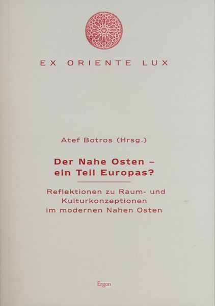Der Nahe Osten - ein Teil Europas?