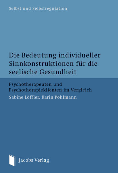 Die Bedeutung individueller Sinnkonstruktionen für die seelische Gesundheit