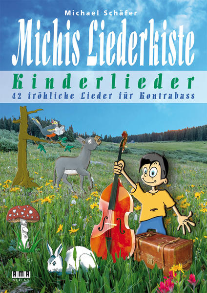 Michis Liederkiste: Kinderlieder für Kontrabass