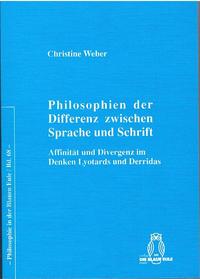Philosophien der Differenz zwischen Sprache und Schrift