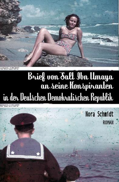 Brief von Salt Ibn Umaya an seine Konspiranten in der Deutschen Demokratischen Republik