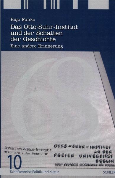 Das Otto-Suhr-Institut und der Schatten der Geschichte