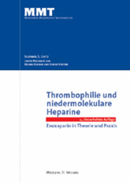 Thrombophilie und niedermolekulare Heparine