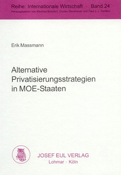 Alternative Privatisierungsstrategien in MOE-Staaten