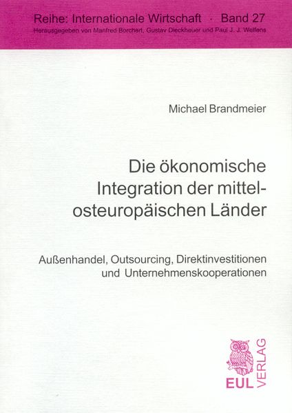 Die ökonomische Integration der mittelosteuropäischen Länder