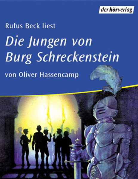 Die Jungen von Burg Schreckenstein (1)