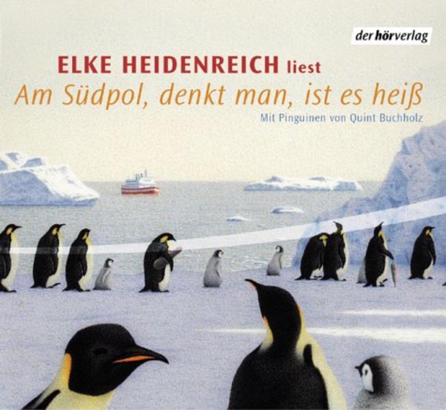 Am Südpol, denkt man, ist es heiss