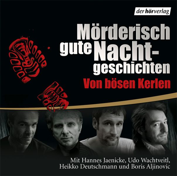 Mörderisch gute Nachtgeschichten von bösen Kerlen