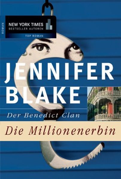 Der Benedict-Clan - Die Millionenerbin
