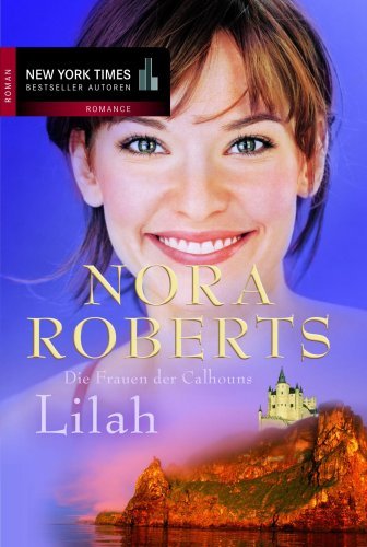Die Frauen der Calhouns / Lilah