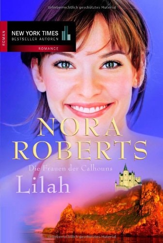 Die Frauen der Calhouns / Lilah