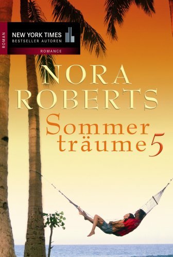 Sommerträume / Ein Kuss zum Dessert /Ein Mann für alle Sinne