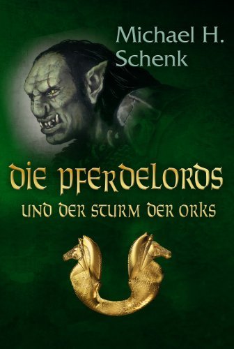 Die Pferdelords und der Sturm der Orks