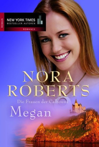 Die Frauen der Calhouns / Megan