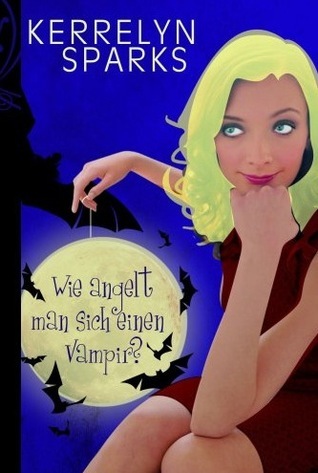 Wie angelt man sich einen Vampir?