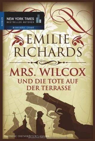 Mrs. Wilcox und die Tote auf der Terrasse