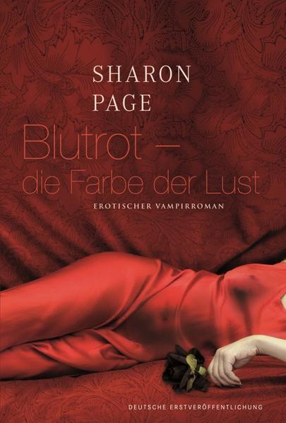 Blutrot - die Farbe der Lust