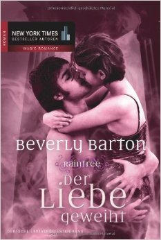 Raintree 3: Der Liebe geweiht