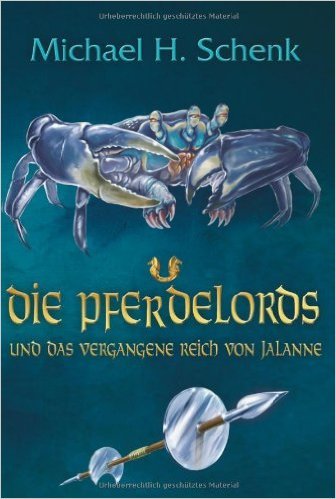 Die Pferdelords und das vergangene Reich von Jalanne