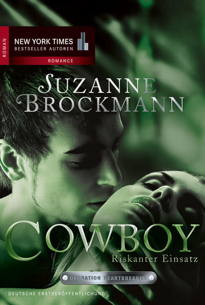 Operation Heartbreaker: Cowboy - Riskanter Einsatz