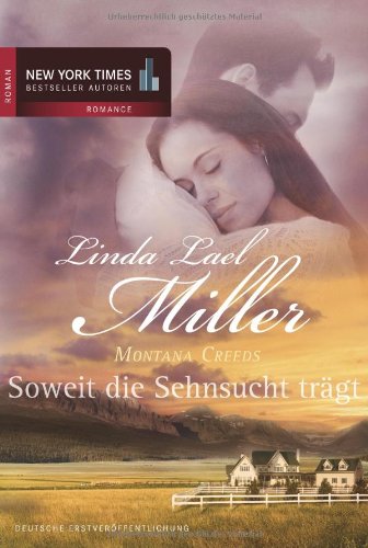 Montana Creeds 2: Soweit die Sehnsucht trägt