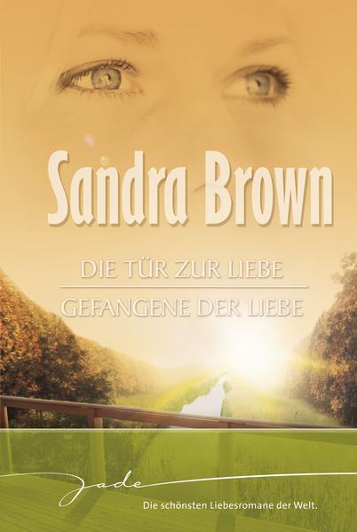 Die Tür zur Liebe / Gefangene der Liebe