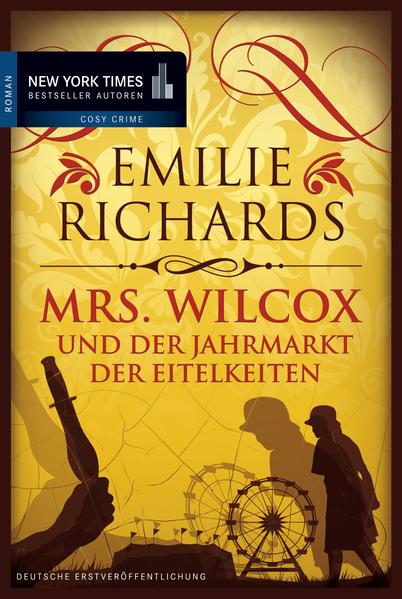 Mrs. Wilcox und der Jahrmarkt der Eitelkeiten