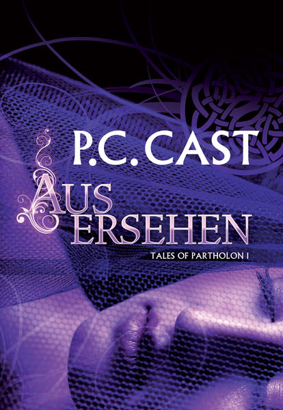Tales of Partholon 1: Ausersehen