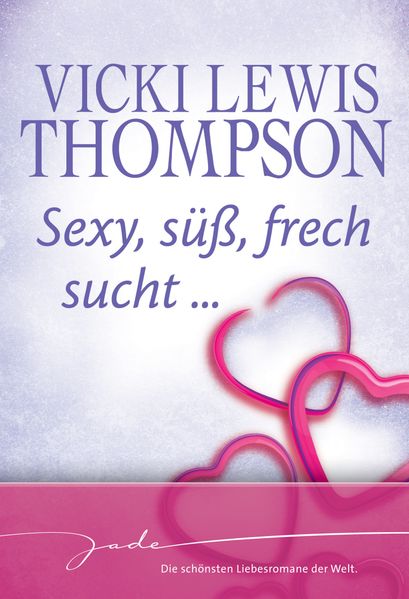 Sexy, süß, frech sucht...