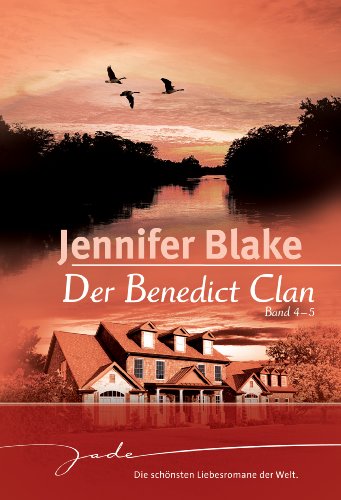 Der Benedict-Clan 4-5: