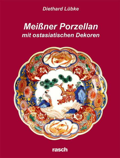Meißner Porzellan mit ostasiatischen Dekoren