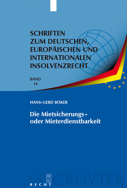 Die Mietsicherungs- oder Mieterdienstbarkeit