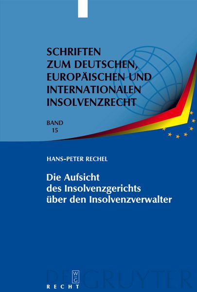 Die Aufsicht des Insolvenzgerichts über den Insolvenzverwalter