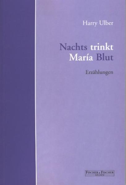 Nachts trinkt María Blut