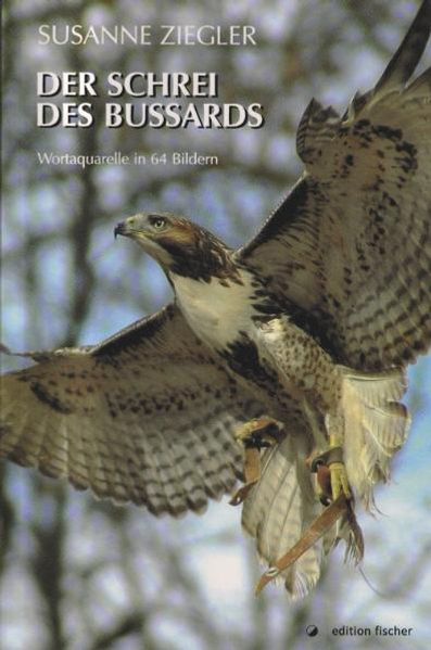 Der Schrei des Bussards