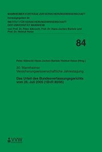Das Urteil des Bundesverfassungsgerichts vom 26. Juli 2005 (1BvR 80/95)