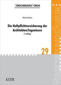 Die Haftpflichtversicherung der Architekten /Ingenieure