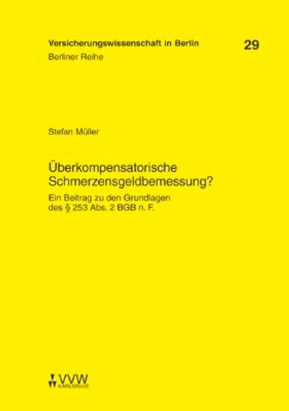 Überkompensatorische Schmerzensgeldbemessung?