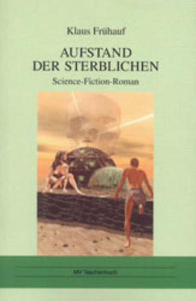 Aufstand der Sterblichen