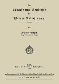 Zur Sprache und Geschichte des Kleinen Katechismus