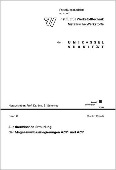Zur thermischen Ermüdung der Magnesiumbasislegierungen AZ31 und AZ91