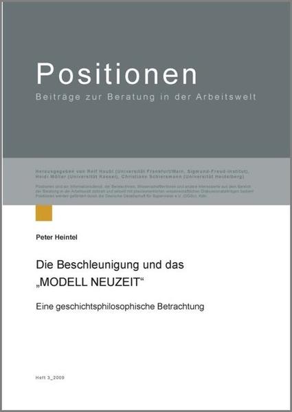 Die Beschleunigung und das "Modell NeuzeitT"